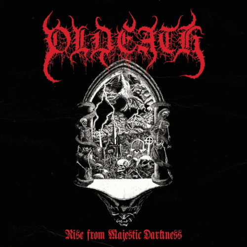 Oldeath : Rise from Majestic Darkness